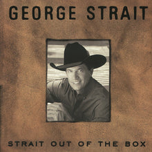 Load image into Gallery viewer, George Strait – Strait Out Of The Box