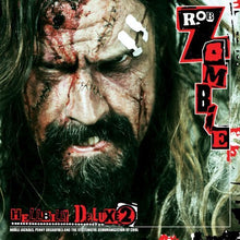 Load image into Gallery viewer, Rob Zombie – Hellbilly Deluxe 2
