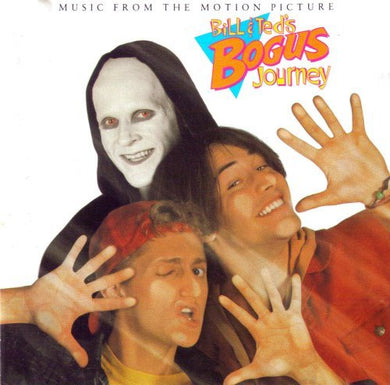 Various - Bill & Ted's Bogus Journey: Music from the Motion Picture