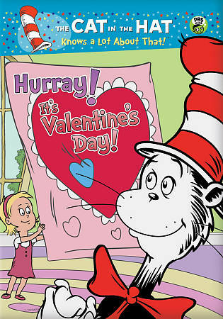 Dr. Seuss' The Cat in the Hat Knows a Lot About That: Hurray Its Valentines Day