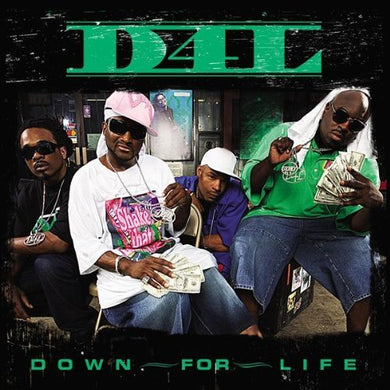 D4L – Down For Life