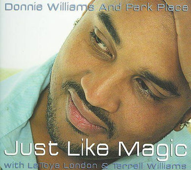 Donnie Williams and Park Place  - Just Like Magic
