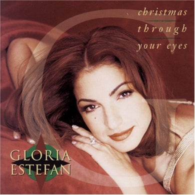 Gloria Estefan – Christmas Through Your Eyes