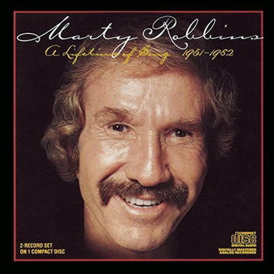 Marty Robbins – A Lifetime Of Song 1951-1982