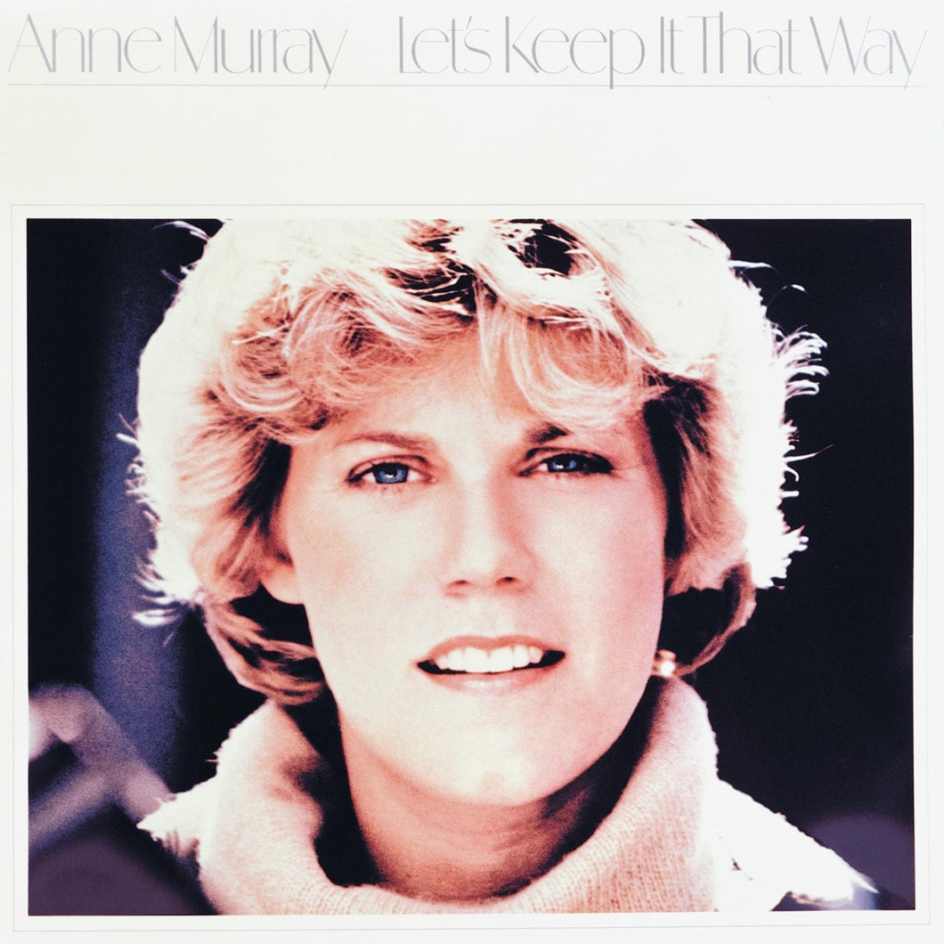 Anne Murray – Let's Keep It That Way