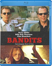 Load image into Gallery viewer, Bandits Blu-ray cover art with Bruce Willis, Billy Bob Thornton, and Cate Blanchett