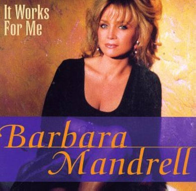 Barbara Mandrell – It Works For Me