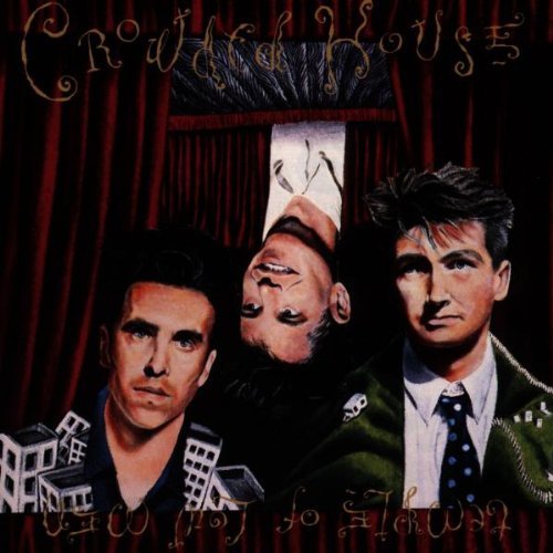 Crowded House – Temple Of Low Men