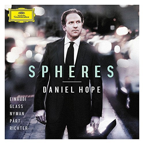 Daniel Hope – Spheres