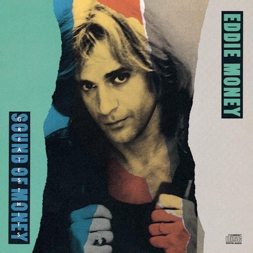 Eddie Money – Greatest Hits - Sound Of Money