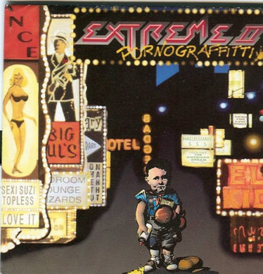 Extreme – Extreme II : Pornograffitti (A Funked Up Fairytale)