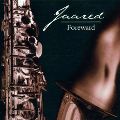 Jaared – Foreward