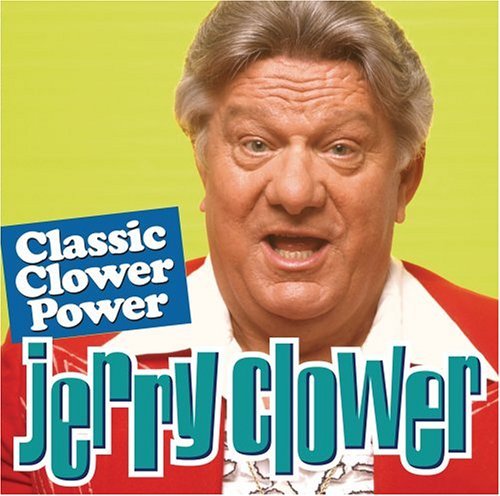 Jerry Clower – Classic Clower Power