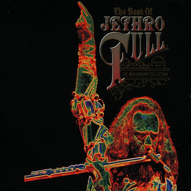 Jethro Tull – The Best Of Jethro Tull The Anniversary Collection