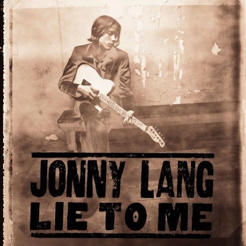 Jonny Lang – Lie To Me