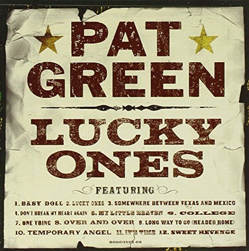 Pat Green  – Lucky Ones