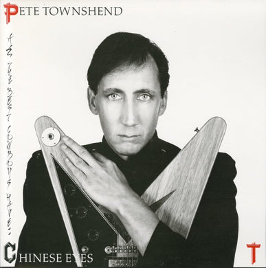 Pete Townshend – All The Best Cowboys Have Chinese Eyes