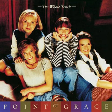 Point Of Grace – The Whole Truth