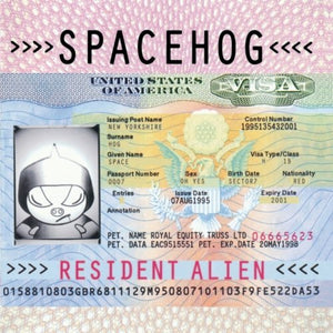 Spacehog – Resident Alien