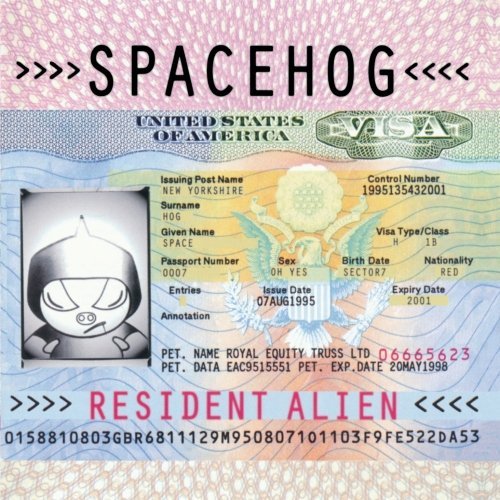 Spacehog – Resident Alien