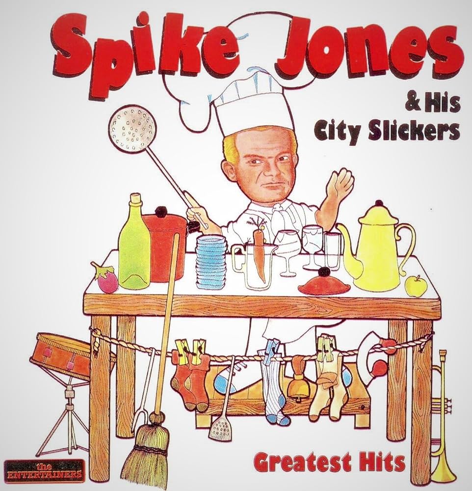 Spike Jones & His City Slickers – Greatest Hits