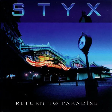 Styx – Return To Paradise