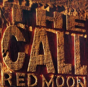 The Call – Red Moon