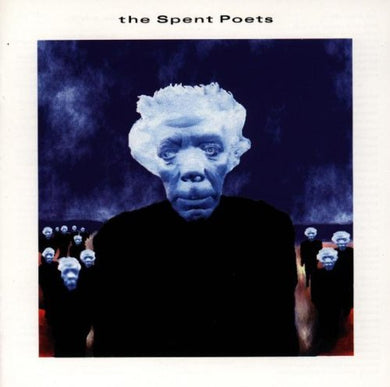 The Spent Poets – The Spent Poets