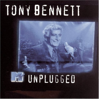 Tony Bennett – MTV Unplugged