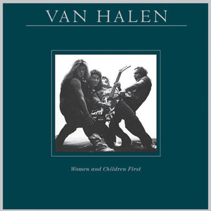 Van Halen – Women And Children First