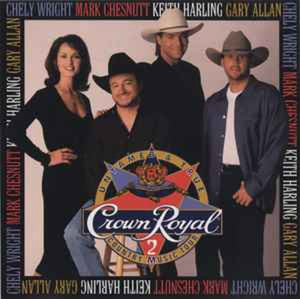 Various – Crown Royal Untamed & True 2 - Country Music Tour