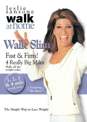 Leslie Sansone - Walk Slim: Fast and Firm 4 Really Big Miles