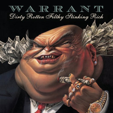 Warrant – Dirty Rotten Filthy Stinking Rich