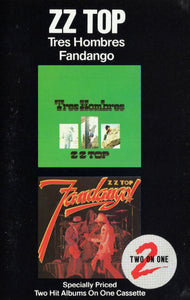 ZZ Top – Tres Hombres / Fandango