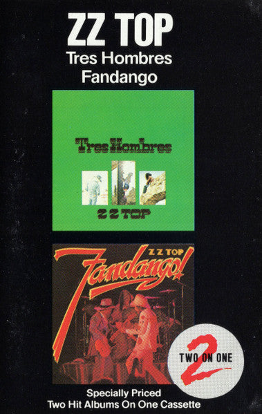 ZZ Top – Tres Hombres / Fandango