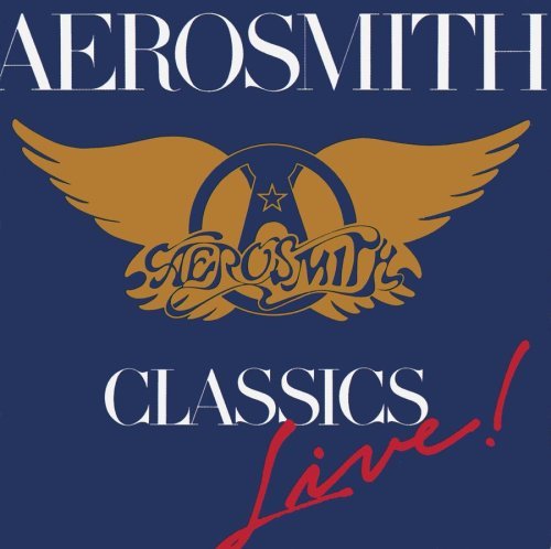 Aerosmith – Classics Live!