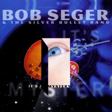Bob Seger – It's A Mystery