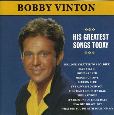 Bobby Vinton - Mr. Lonely: His Greatest Songs Today