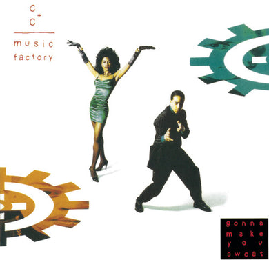C+C Music Factory - Gonna Make You Sweat