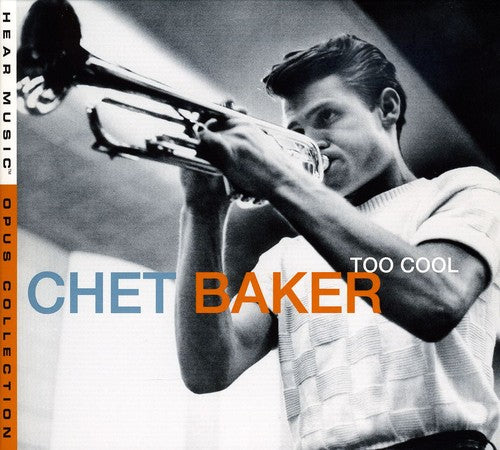 Chet Baker - Too Cool