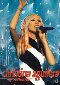 Christina Aguilera - My Reflection: Live
