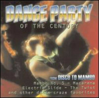 Dance Party Of The Century (From Disco To Mambo)