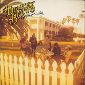 Dickey Betts & Great Southern – Dickey Betts & Great Southern
