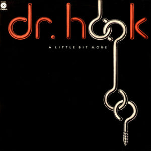 Dr. Hook - A Little Bit More