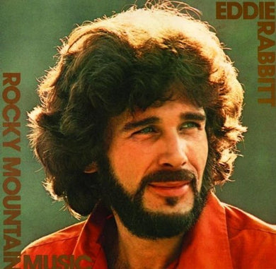 Eddie Rabbitt – Rocky Mountain Music