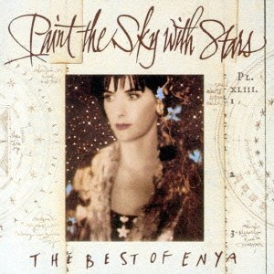 Enya – Paint the Sky with Stars: The Best of Enya