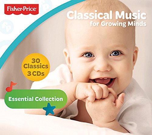 Fisher-Price - Classical Music For Growing Minds