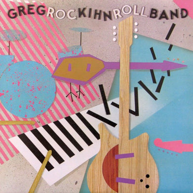 Greg Kihn Band – Rockihnroll
