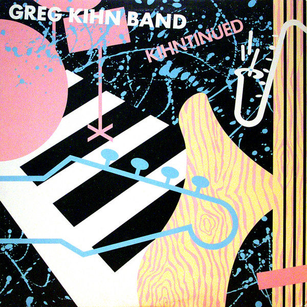 Greg Kihn Band – Kihntinued