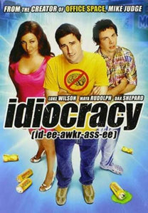 Idiocracy